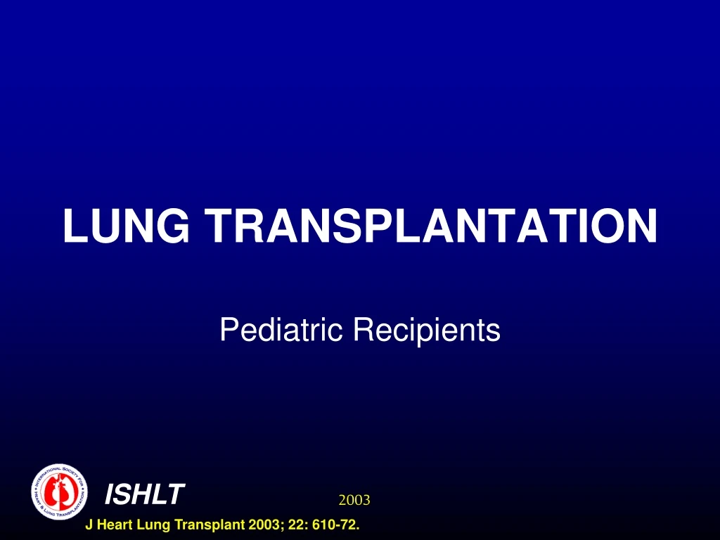 lung transplantation n.