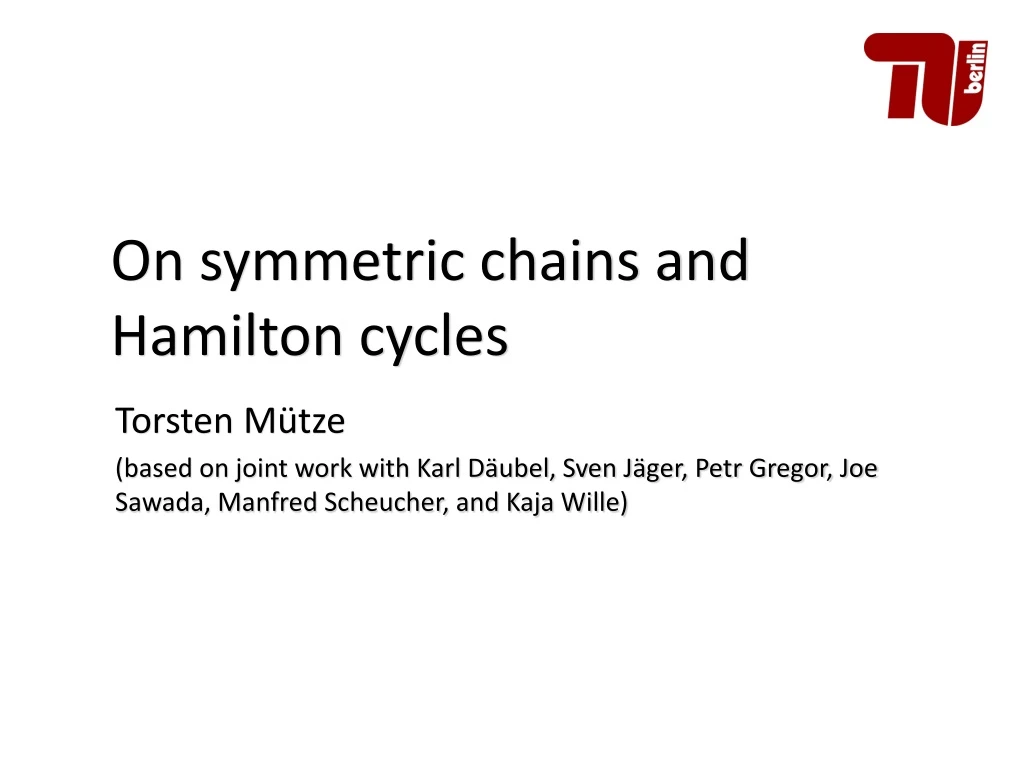 on symmetric chains and hamilton cycles n.