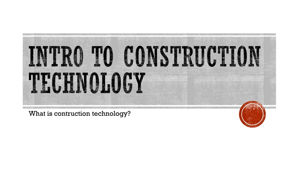 presentation topics in construction technology