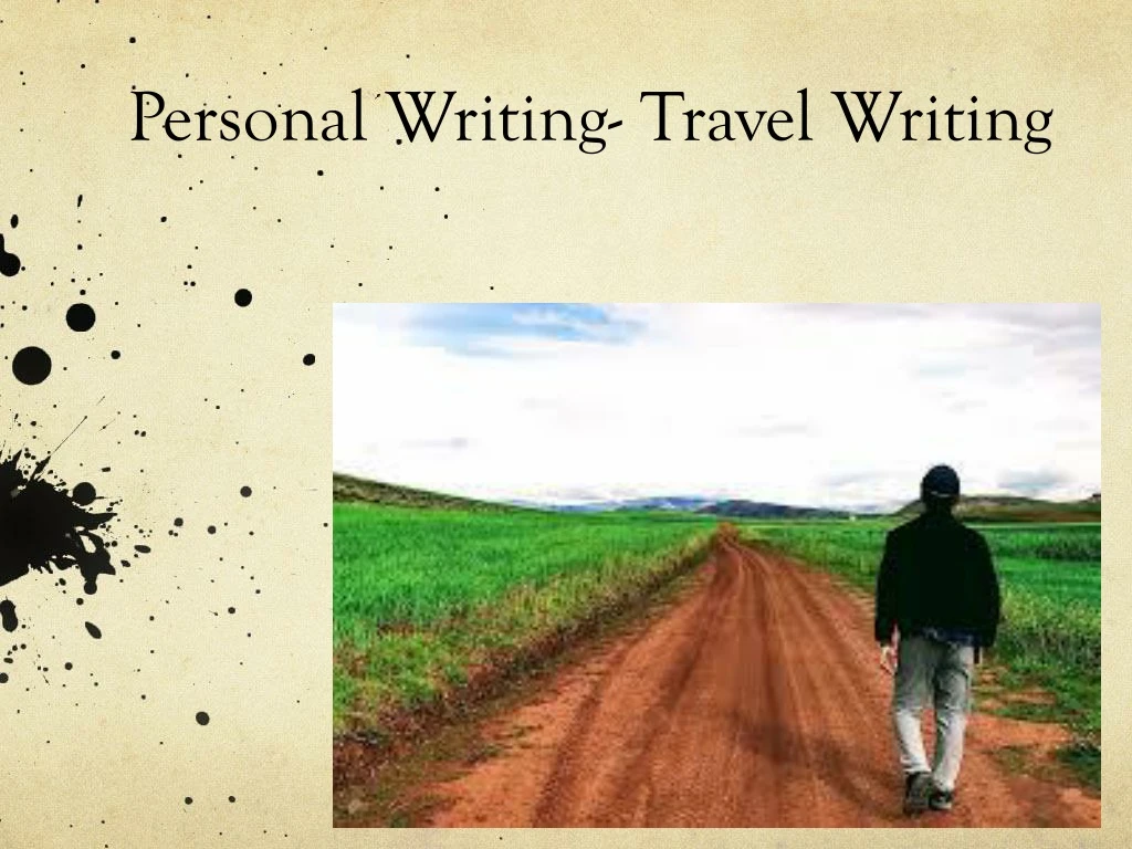 personal writing travel writing n.