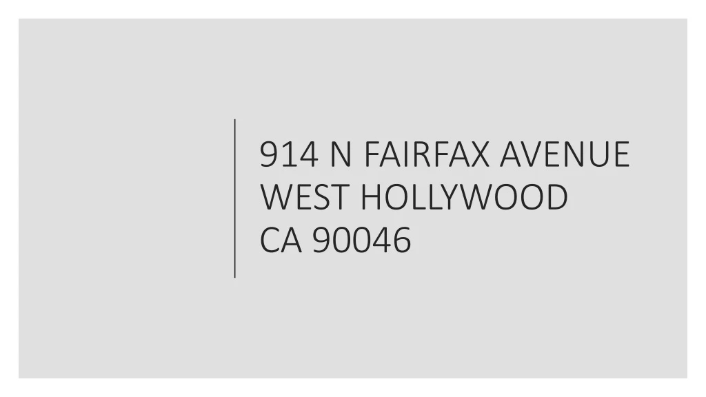 914 n fairfax avenue west hollywood ca 90046 n.