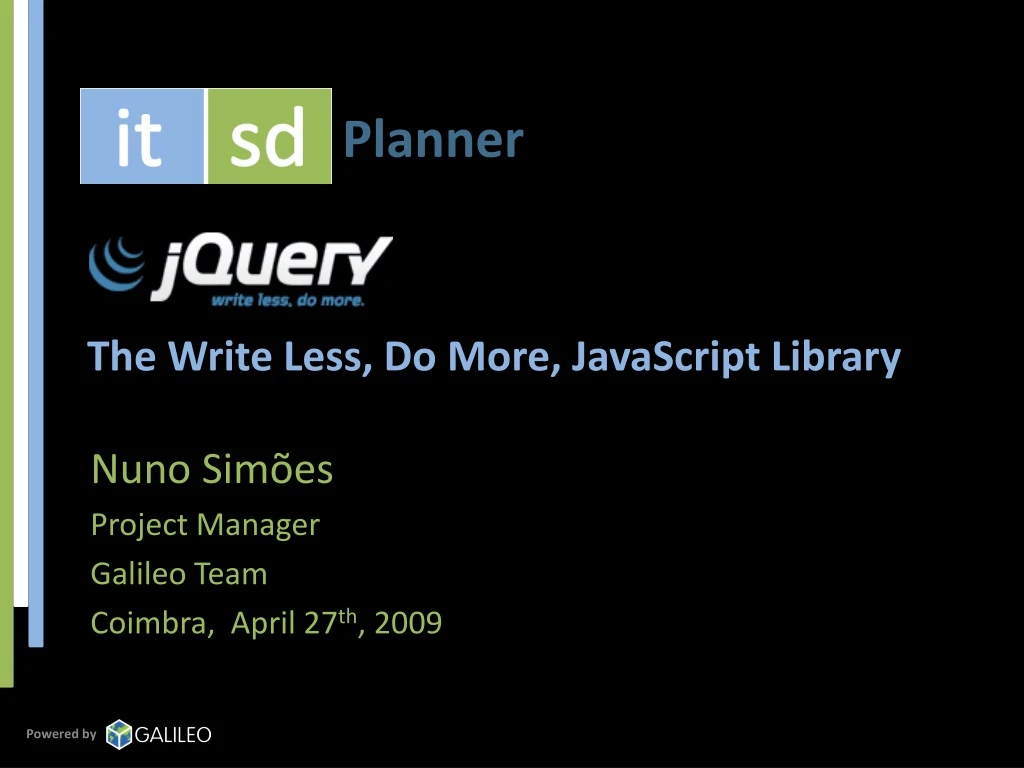 PPT - The Write Less, Do More, JavaScript Library PowerPoint ...