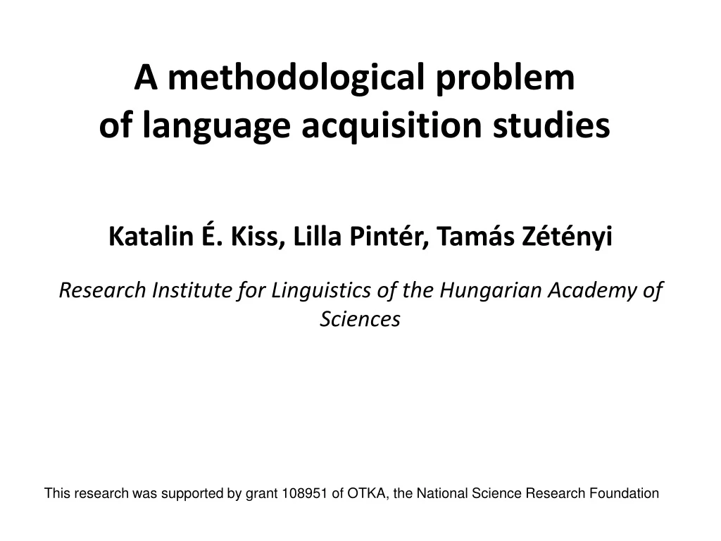 a methodological problem of language acquisition studies n.