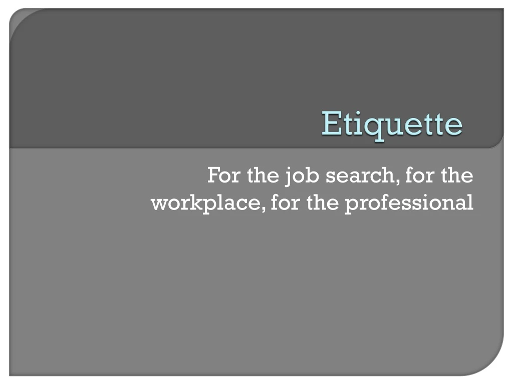 PPT - Etiquette PowerPoint Presentation, Free Download - ID:8900020