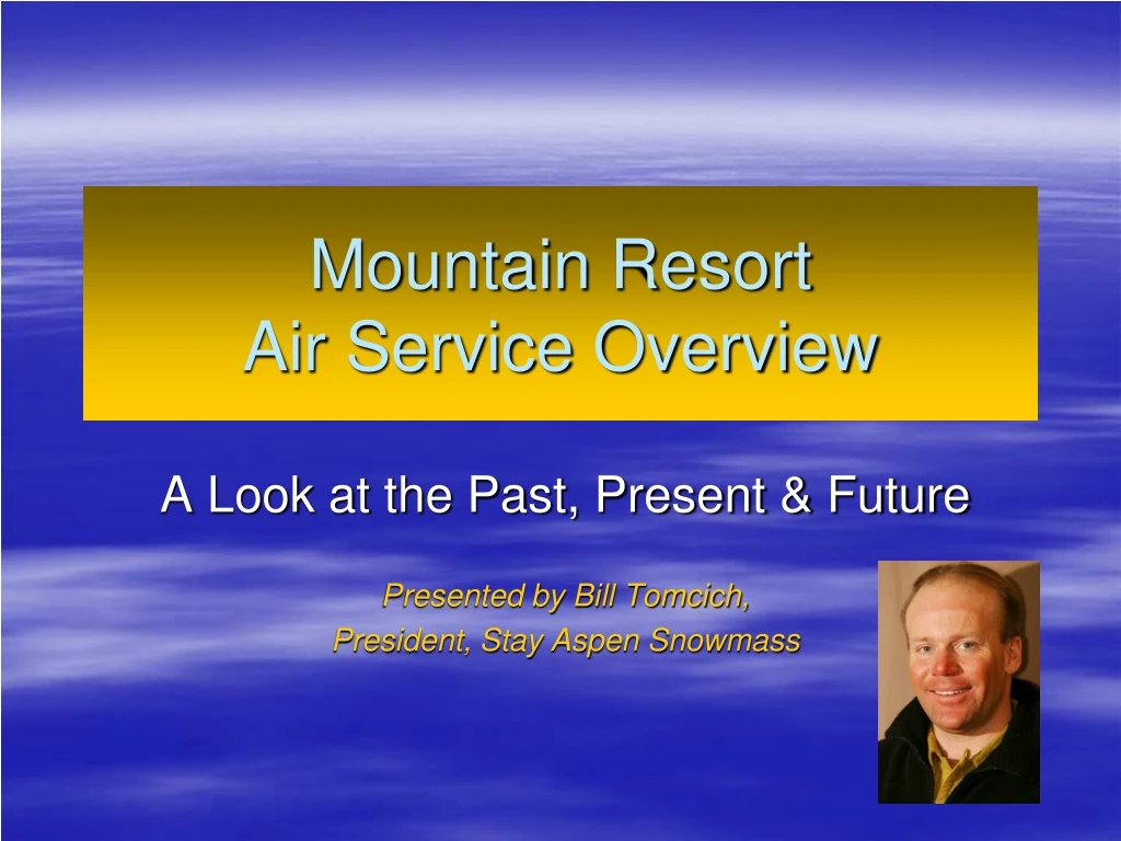 mountain resort air service overview n.