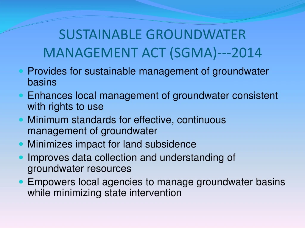 PPT - SUSTAINABLE GROUNDWATER MANAGEMENT ACT (SGMA)---2014 PowerPoint ...