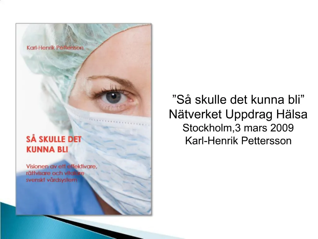 PPT - S Skulle Det Kunna Bli N Tverket Uppdrag H Lsa Stockholm,3 Mars ...