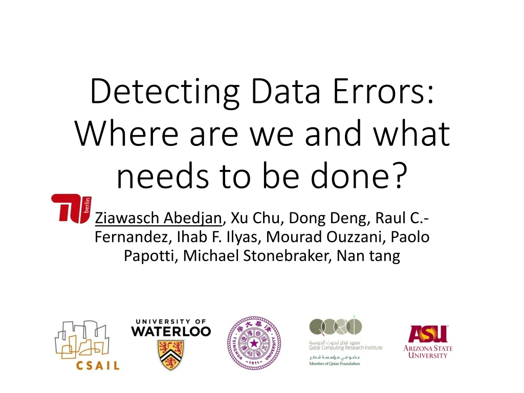 PPT Detecting Data Errors Where are we and what needs to be done