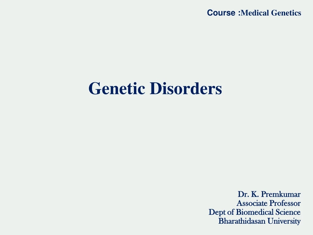 PPT - Genetic Disorders PowerPoint Presentation, Free Download - ID:8904506