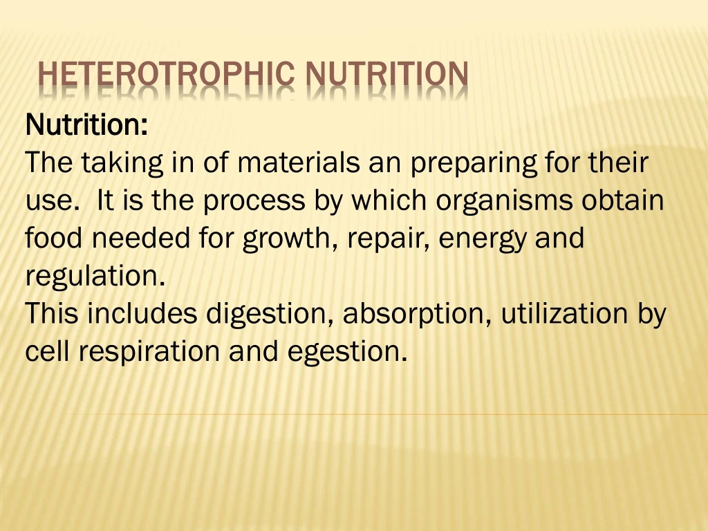 presentation of heterotrophic nutrition