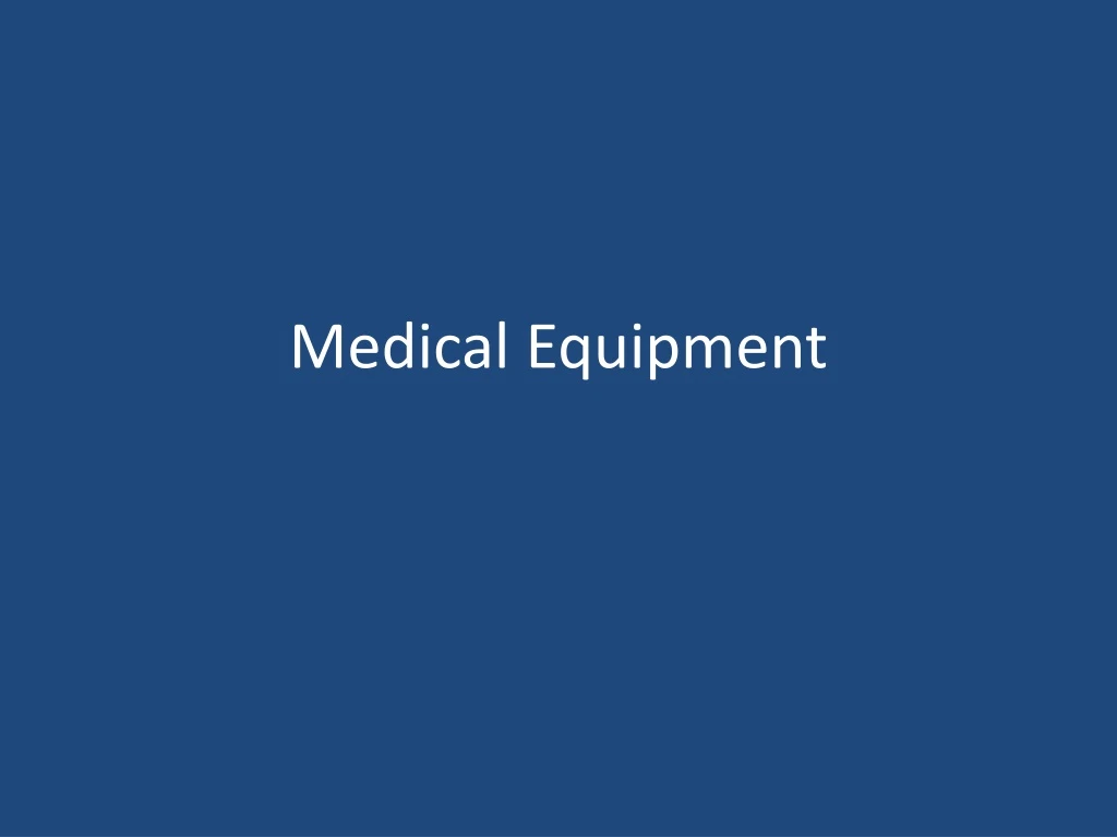 PPT Medical Equipment PowerPoint Presentation, free download ID8906719
