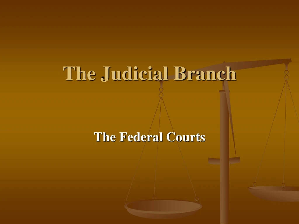 PPT The Judicial Branch PowerPoint Presentation, free download ID