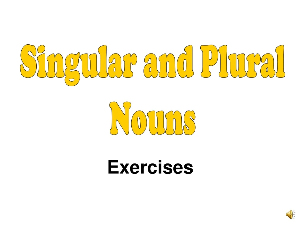 singular and plural nouns n.