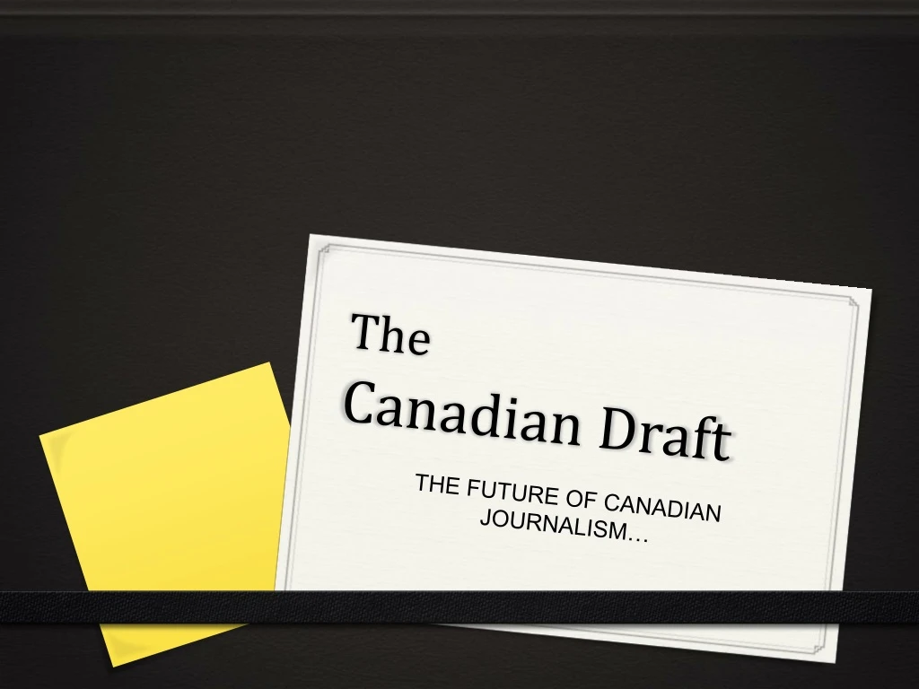 PPT The Canadian Draft PowerPoint Presentation, free download ID
