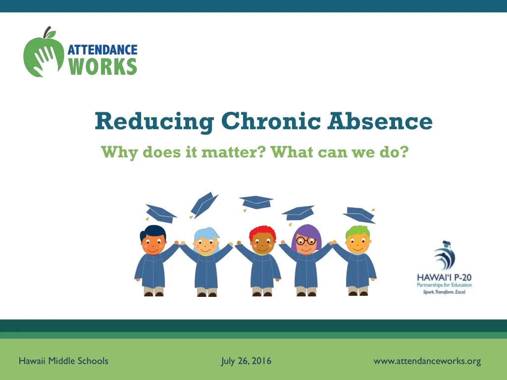 PPT - Reducing Chronic Absence PowerPoint Presentation, Free Download ...