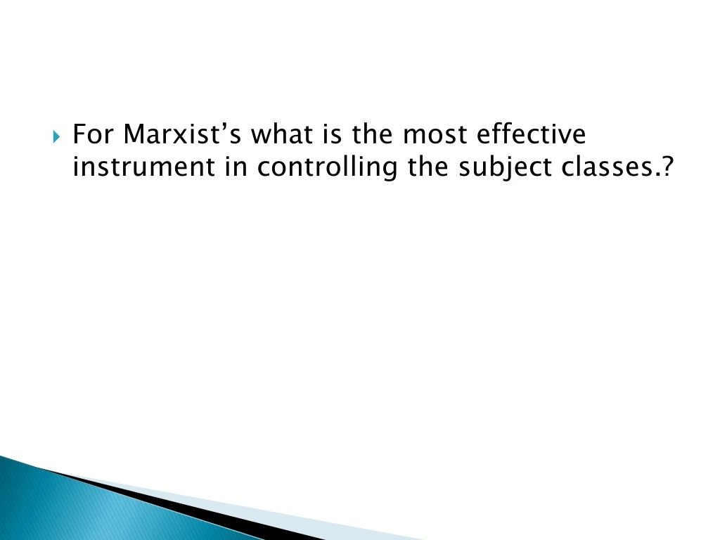 for marxist s what is the most effective n.