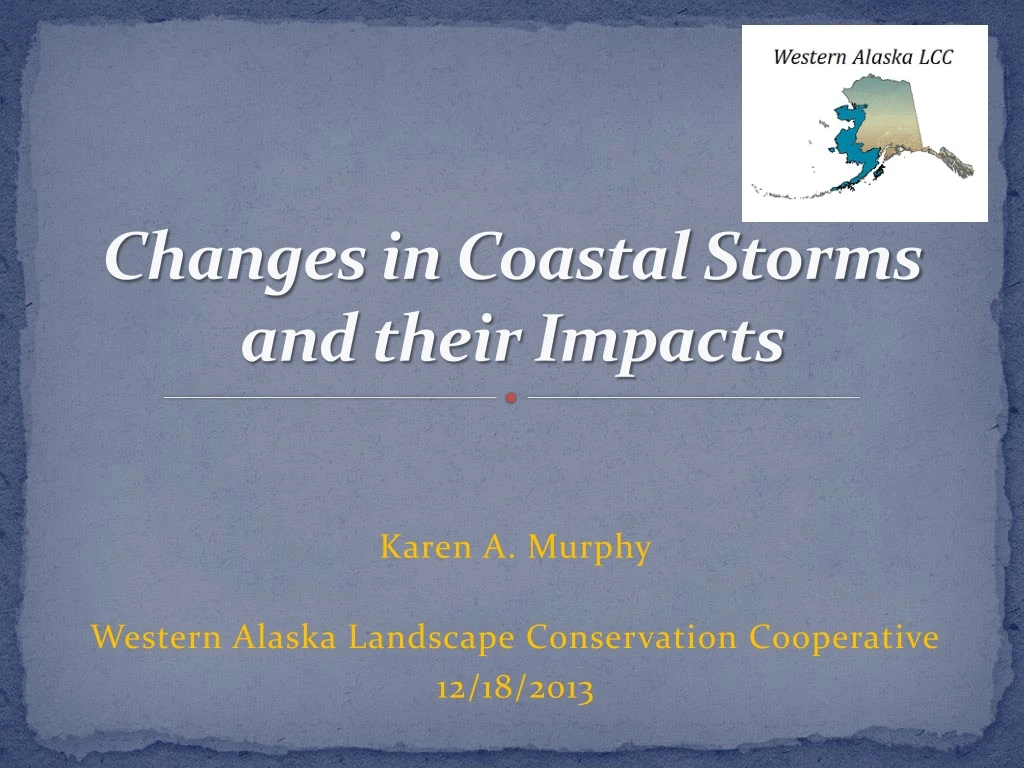 changes in coastal storms and their impacts n.