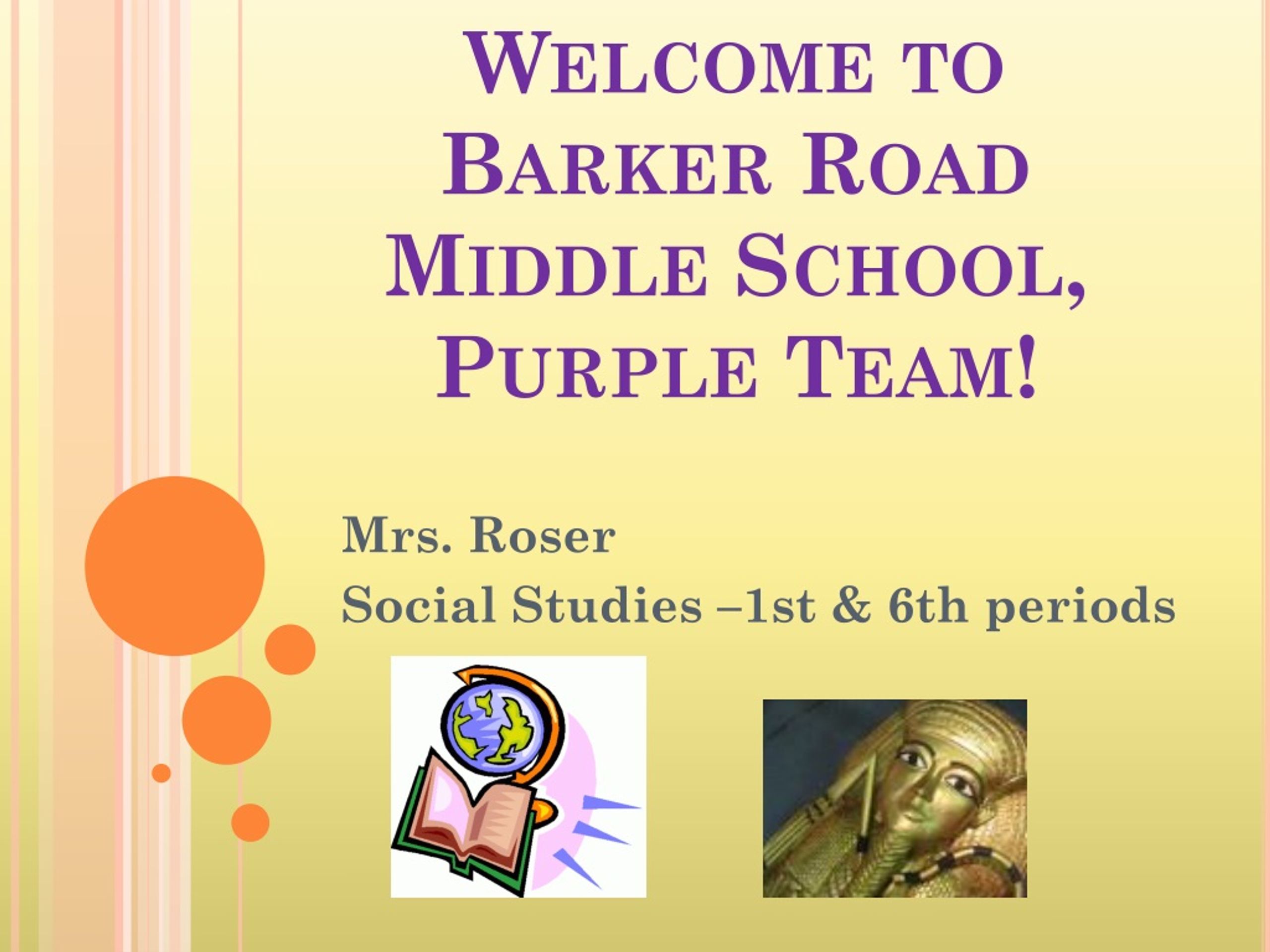 PPT Welcome to Barker Road Middle School Purple Team