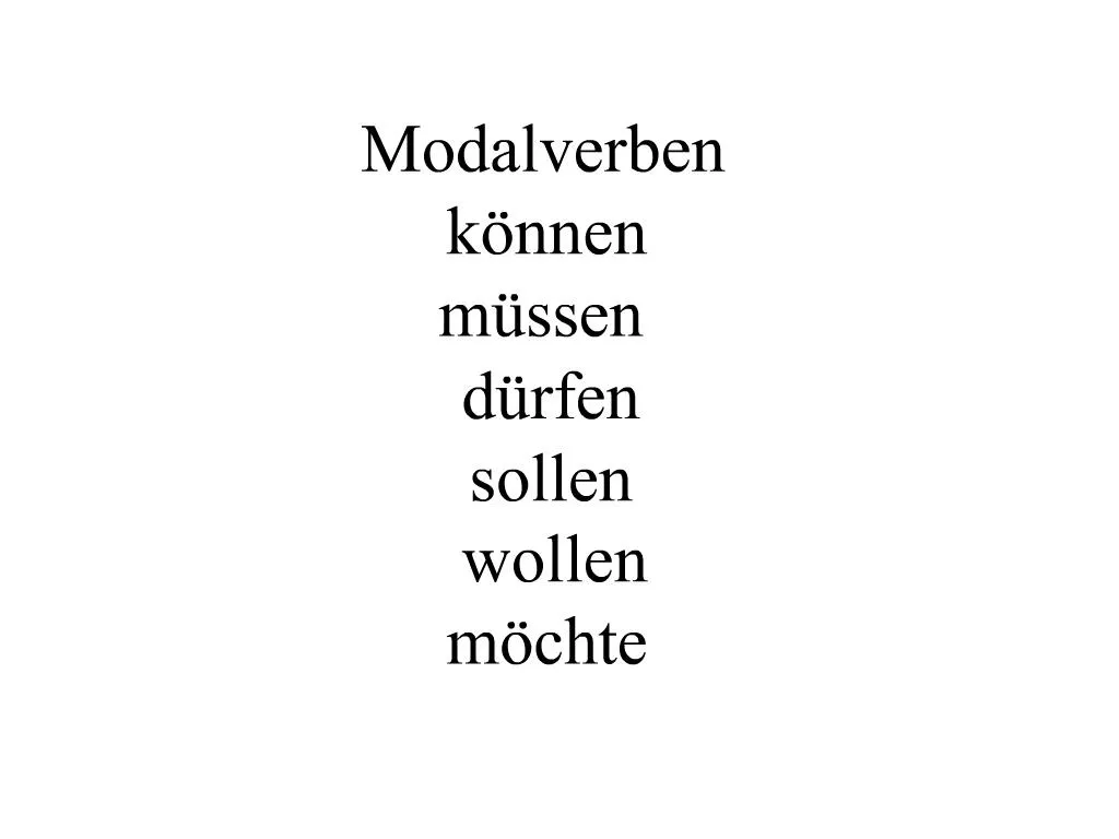 PPT - Modalverben K Nnen M Ssen D Rfen Sollen Wollen M Chte PowerPoint ...