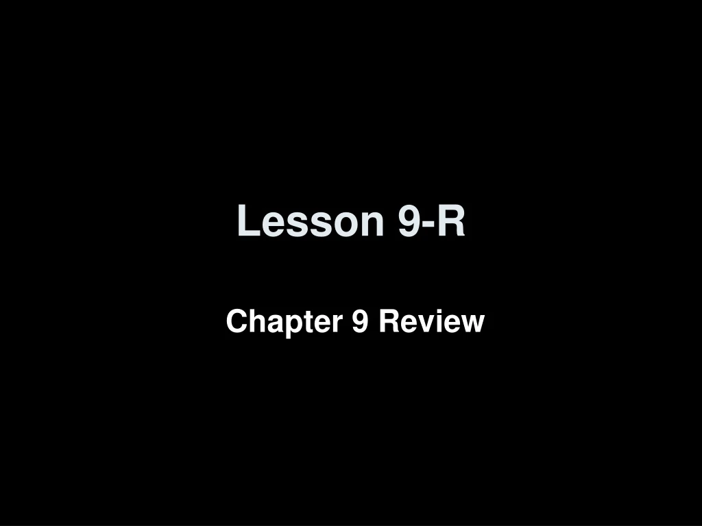 lesson 9 r n.