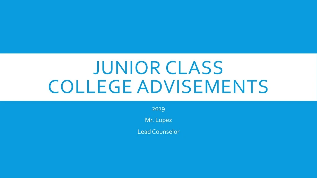 junior class college advisements n.