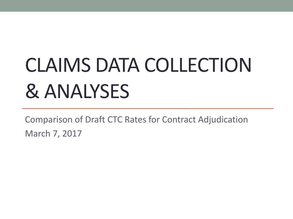 claims data collection analyses n.