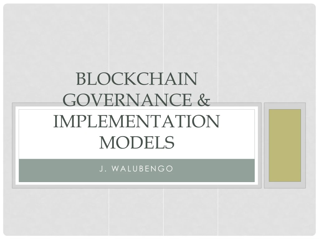 blockchain governance implementation models n.