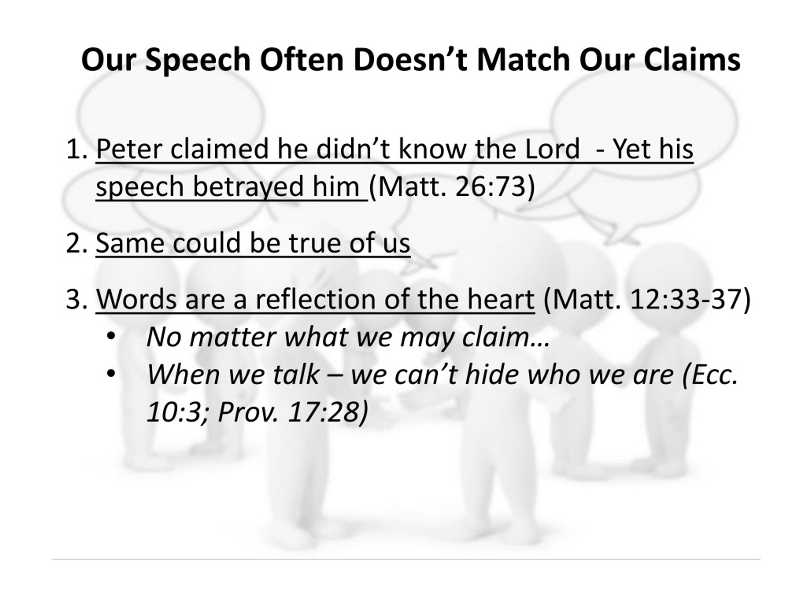 your speech betrays you meaning