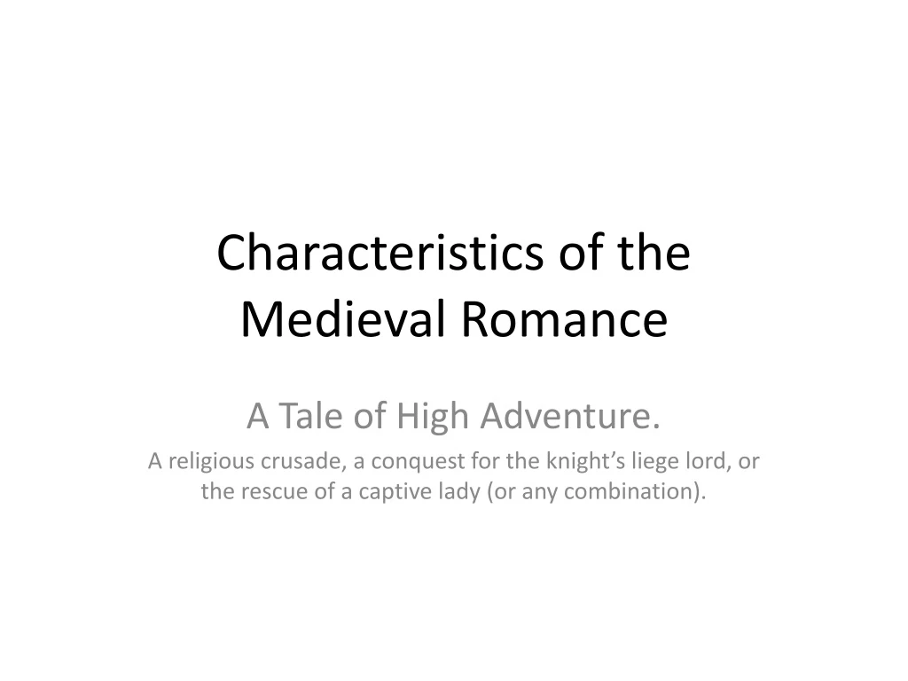 ppt-characteristics-of-the-medieval-romance-powerpoint-presentation