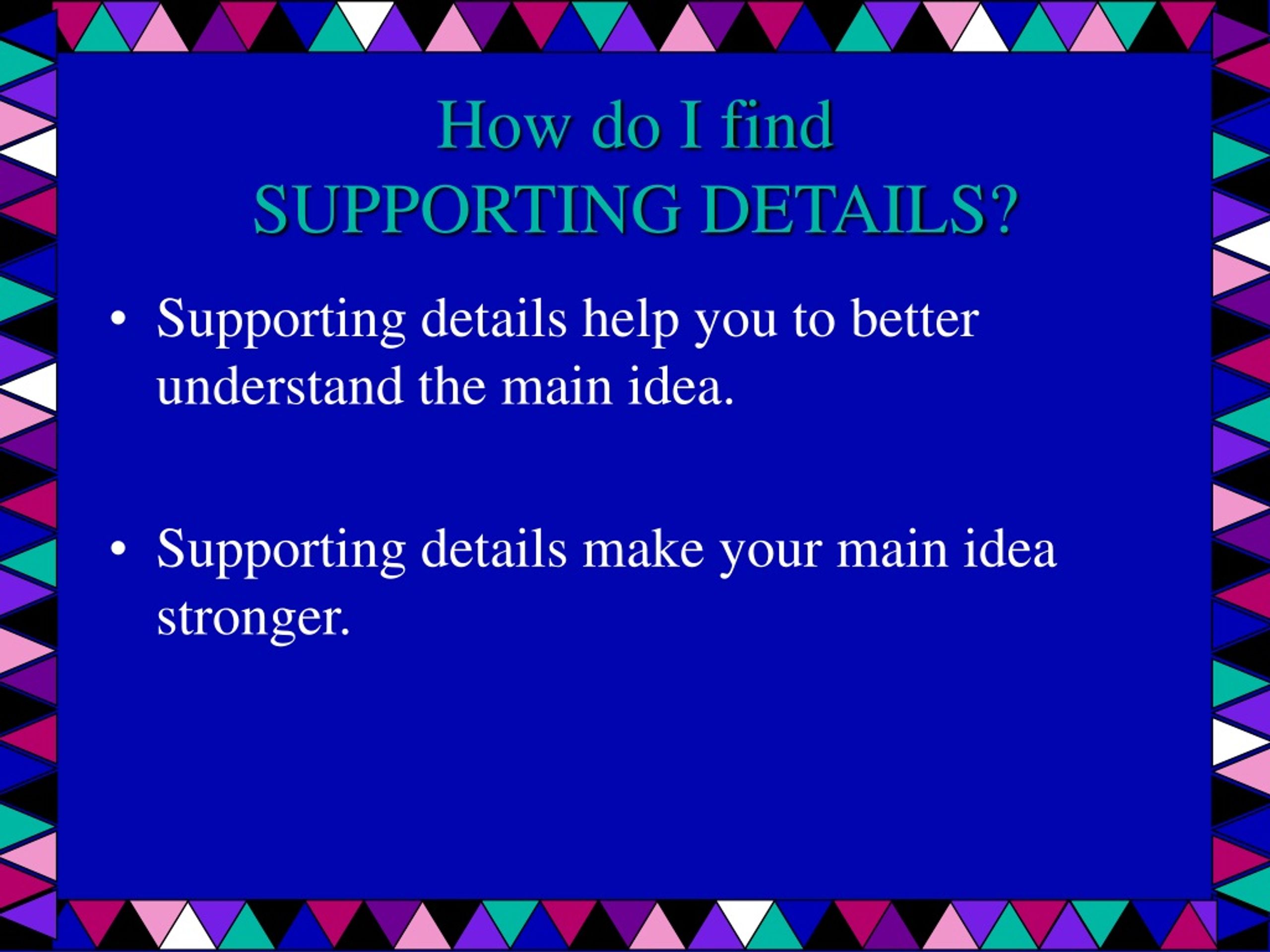 PPT - Identify MAIN IDEA and SUPPORTING DETAILS PowerPoint Presentation ...