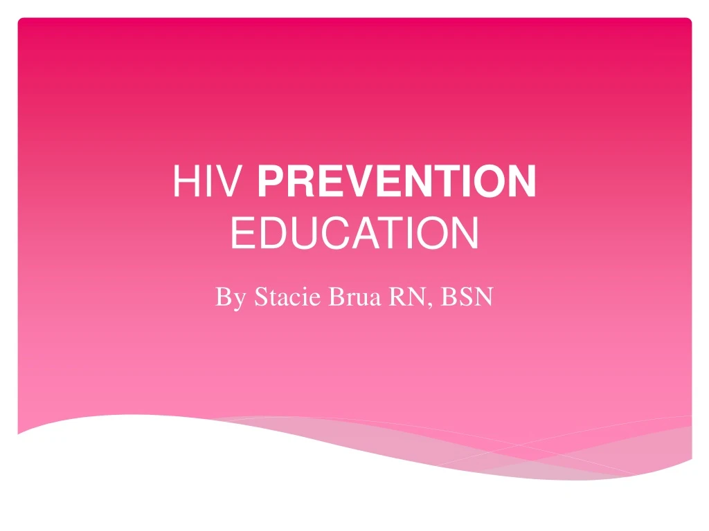 Ppt Hiv Prevention Education Powerpoint Presentation Free Download Id 8923741