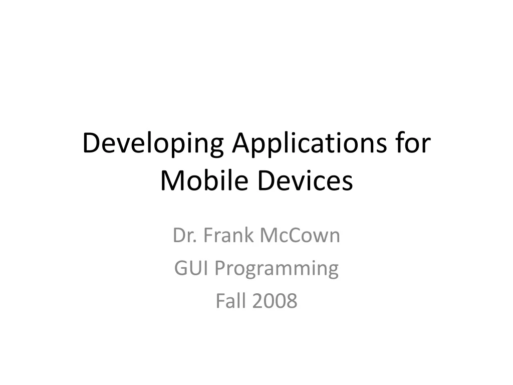 developing applications for mobile devices n.