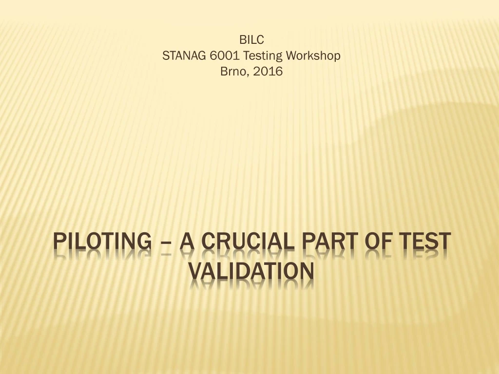 bilc stanag 6001 testing workshop brno 2016 n.