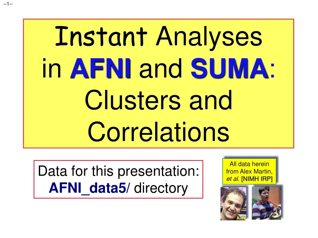 instant analyses in afni and suma clusters and correlations n.