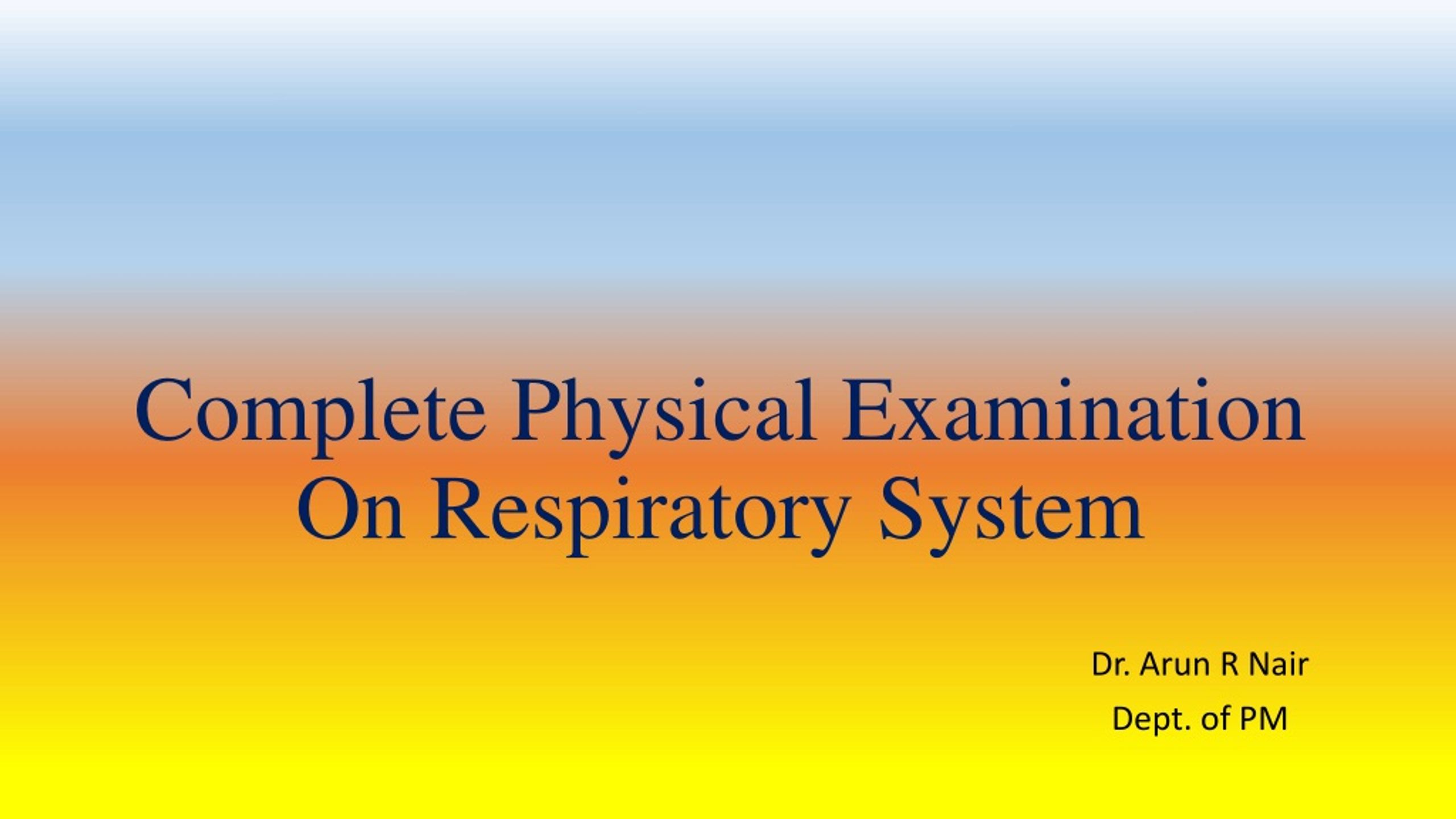 PPT Complete Physical Examination On Respiratory System PowerPoint Presentation ID