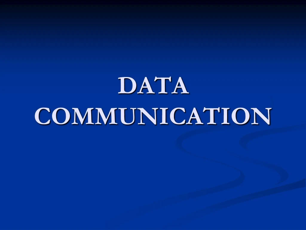 presentation on data communication