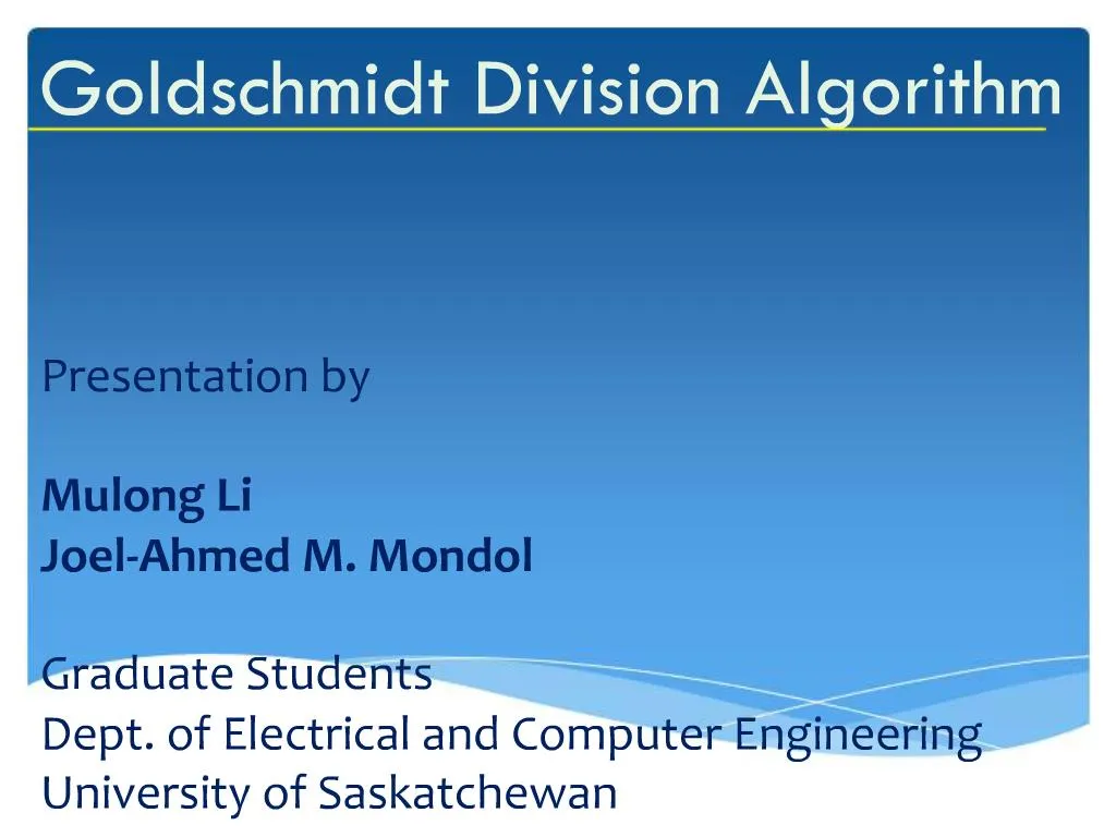 PPT - Goldschmidt Division Algorithm PowerPoint Presentation, free ...