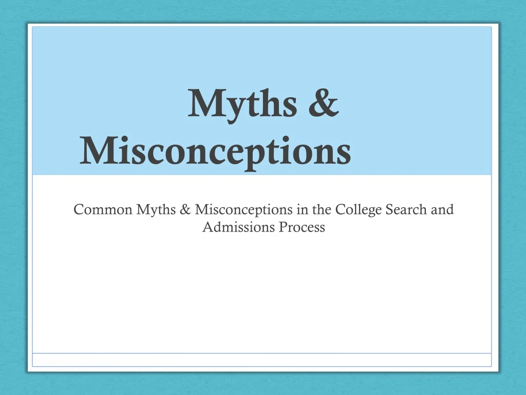 PPT Myths & Misconceptions PowerPoint Presentation, free download