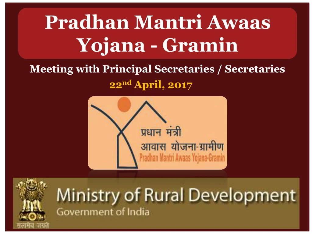 PPT - Pradhan Mantri Awaas Yojana - Gramin PowerPoint Presentation ...