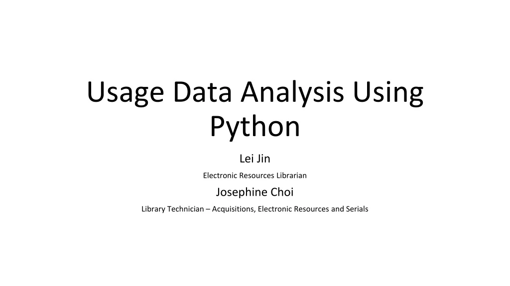 PPT - Usage Data Analysis Using Python PowerPoint Presentation, free ...