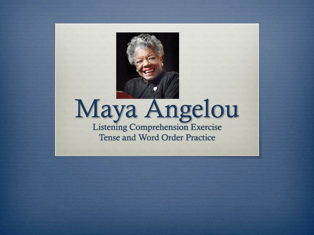 PPT - Maya Angelou PowerPoint Presentation, Free Download - ID:8937479