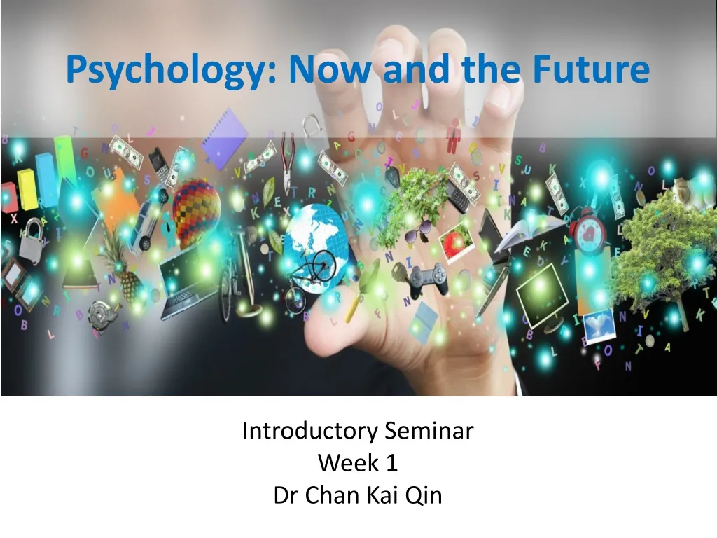 psychology now and the future n.