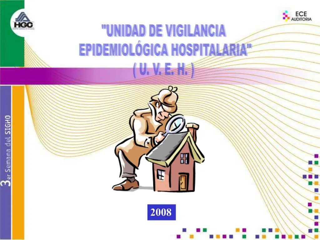 Ppt Unidad De Vigilancia Epidemiol Gica Hospitalaria U V E H