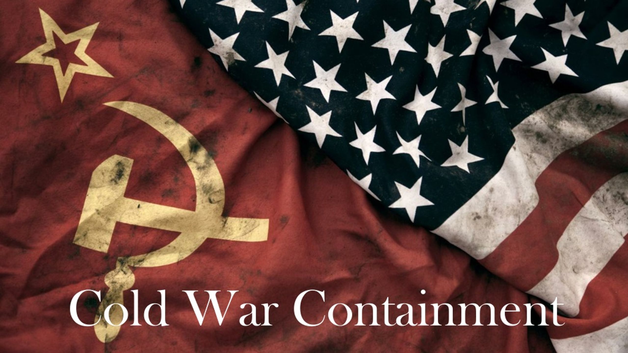 Ppt Cold War Containment Powerpoint Presentation Free Download Id