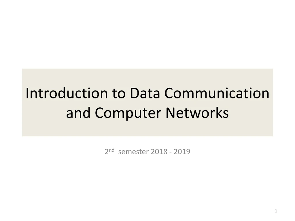 PPT - Introduction To Data Communication And Computer Networks ...