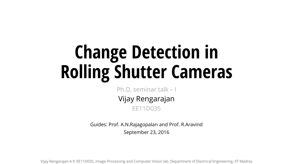 change detection in rolling shutter cameras n.