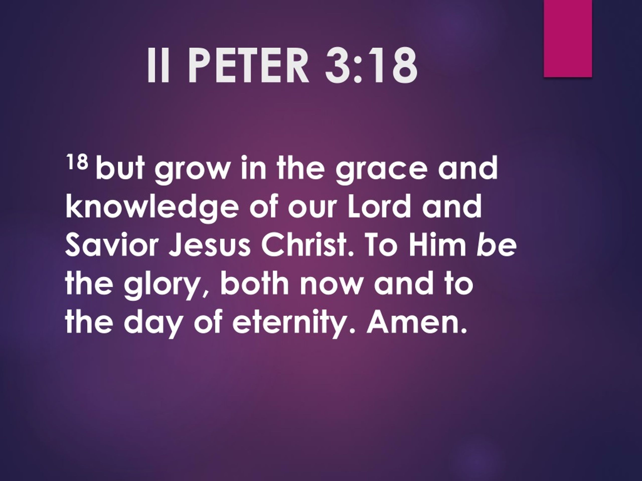 PPT - II PETER 3:18 PowerPoint Presentation, free download - ID:8942844