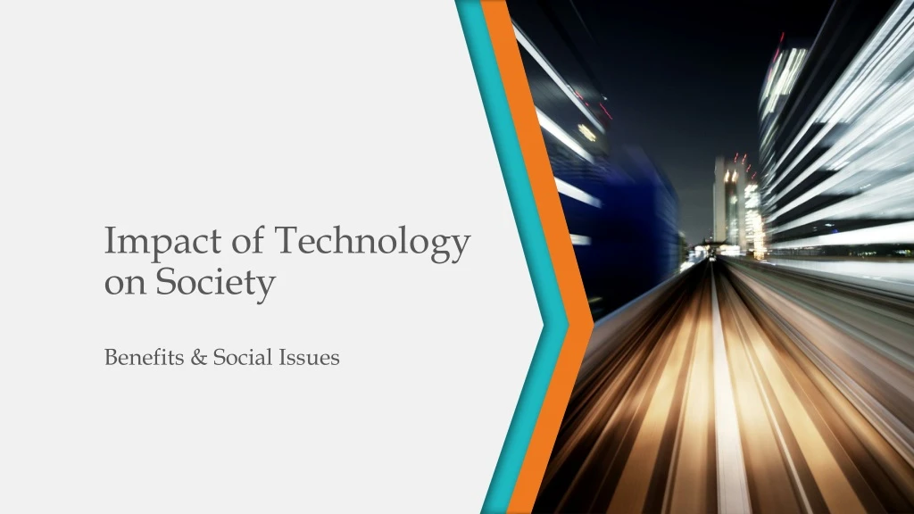 presentation on the impact of technology on modern society