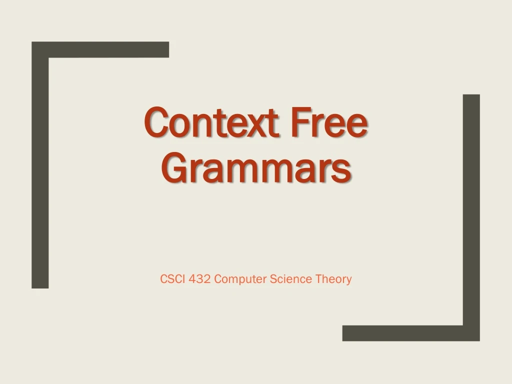 PPT - Context Free Grammars PowerPoint Presentation, Free Download - ID ...