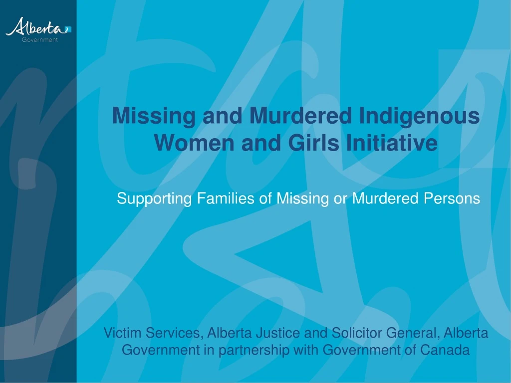 PPT - Missing And Murdered Indigenous Women And Girls Initiative ...